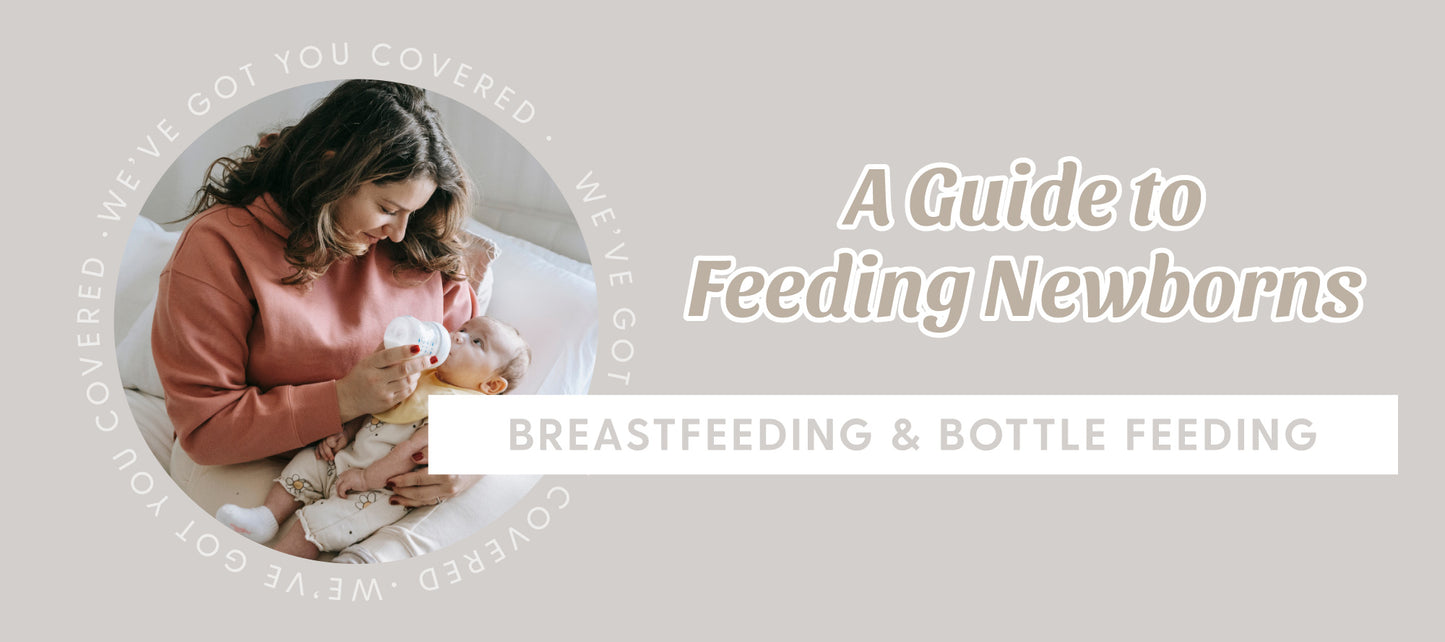 A Guide to Feeding Newborns: Breastfeeding & Bottle Feeding